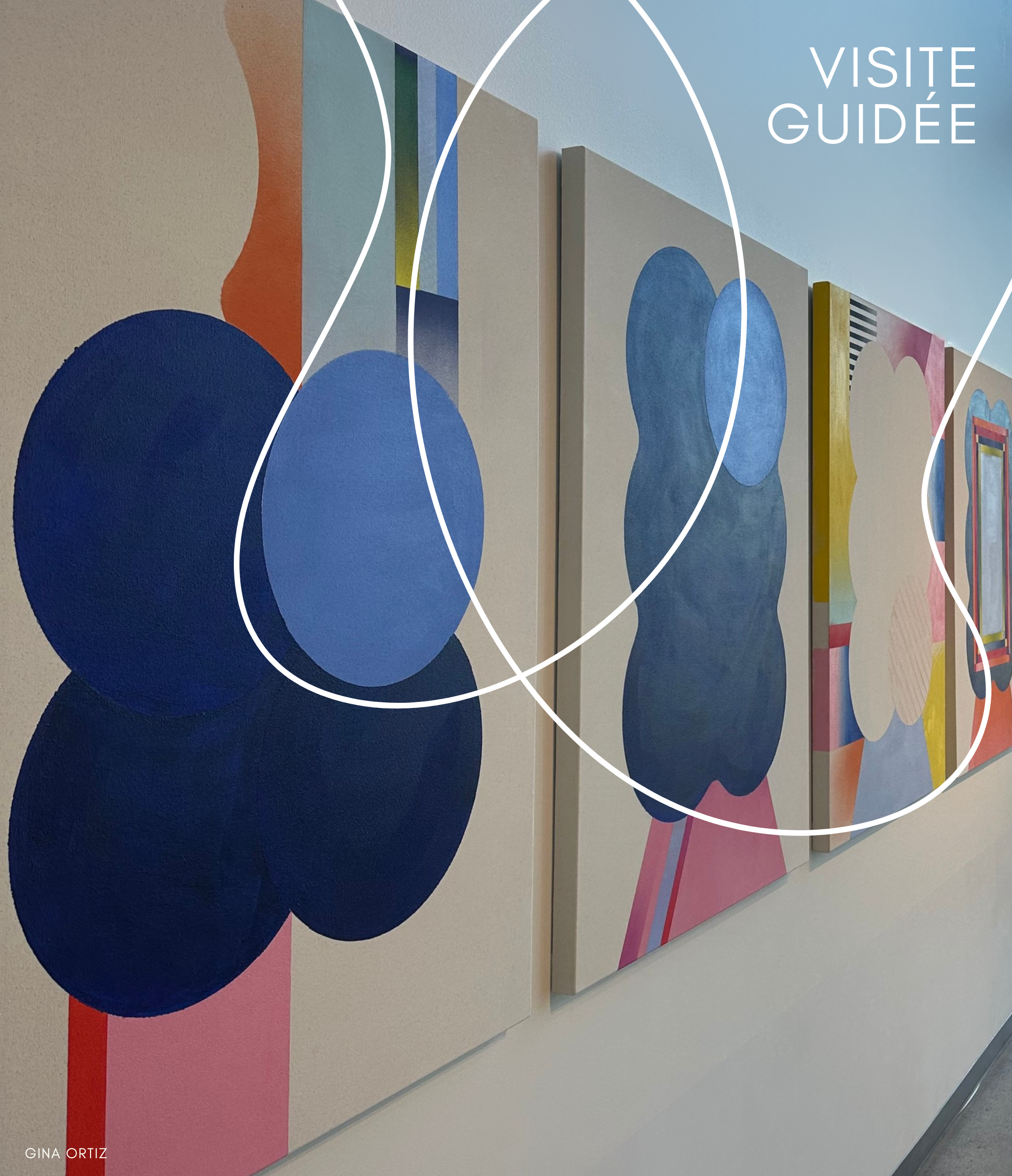 Visite Guidée et Réception | Exposition Gina Ortiz